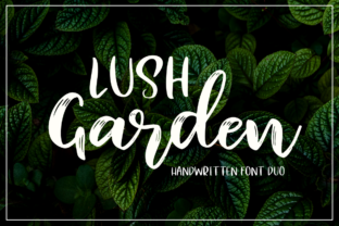 Lush Garden Duo: A Thoughtful Script Font Pair for Digital Brands