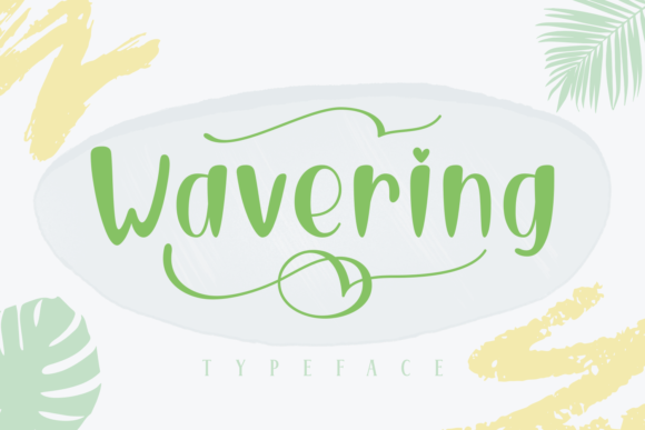 Wavering: A Script Font That Holds Attention—Not Just Decorates